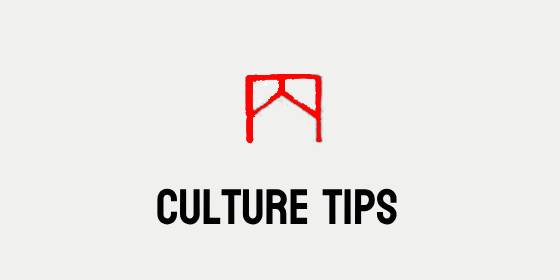 Culture Tips
